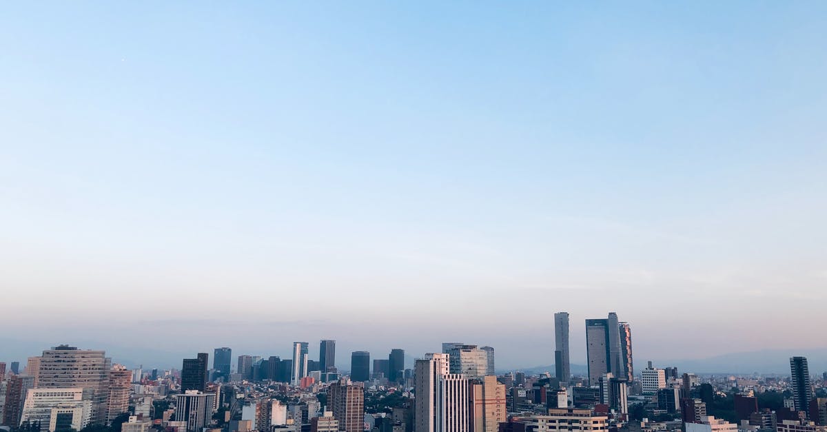 Getting from Mexico City airport to downtown easily and safely - Aerial Photo of Cityscape Getting from Mexico City airport to downtown easily and safely - Aerial Photo of Cityscape