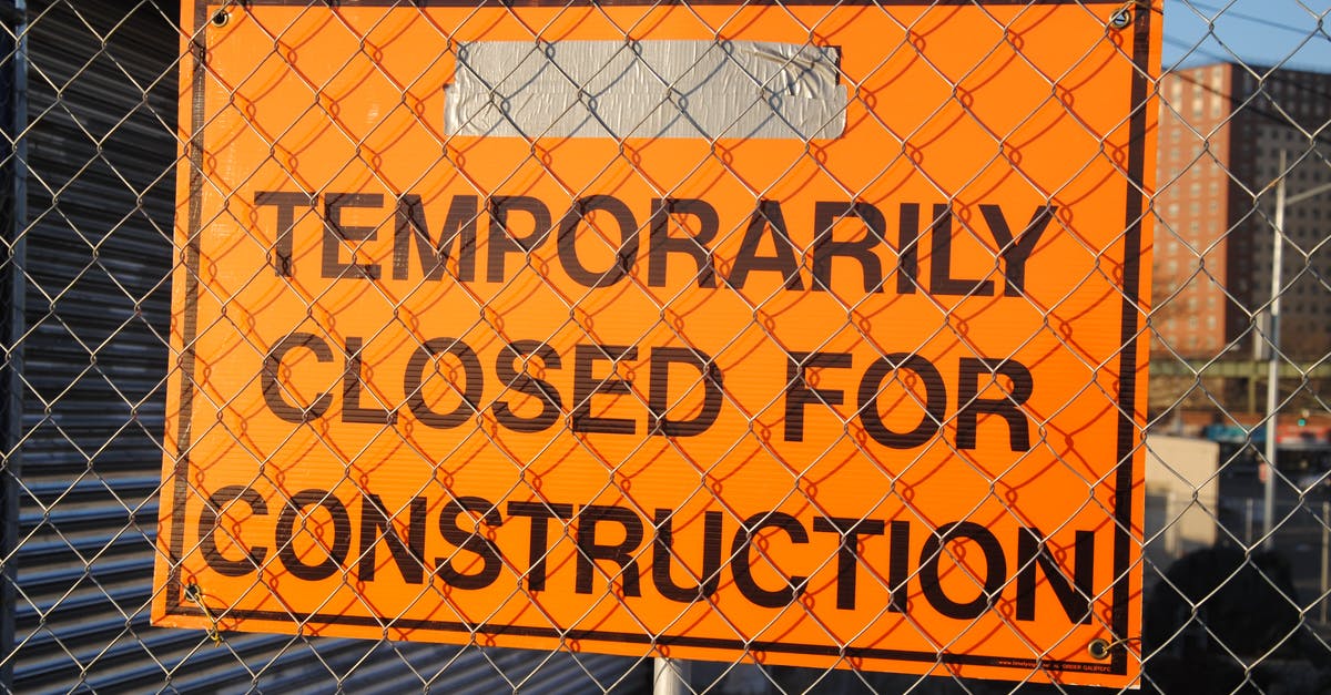 Going to St. Petersburg not finding my usual warnings/scam site - Orange and Black Temporarily Closed for Construction Signage Going to St. Petersburg not finding my usual warnings/scam site - Orange and Black Temporarily Closed for Construction Signage