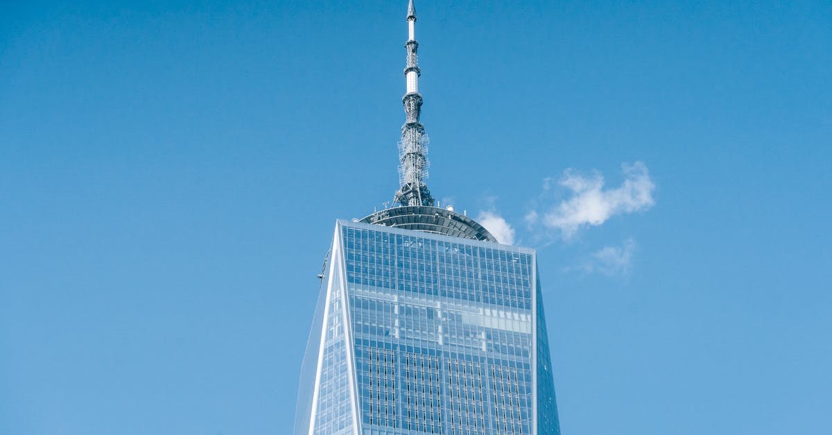 Ordered World Trade Center ticket but can’t make it - Contemporary urban skyscraper with spire Ordered World Trade Center ticket but can’t make it - Contemporary urban skyscraper with spire